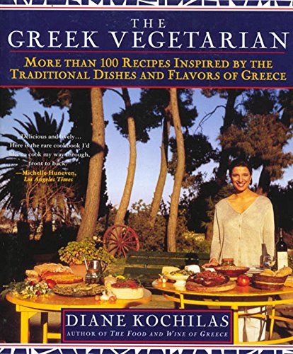 Product Cover The Greek Vegetarian: More Than 100 Recipes Inspired by the Traditional Dishes and Flavors of Greece