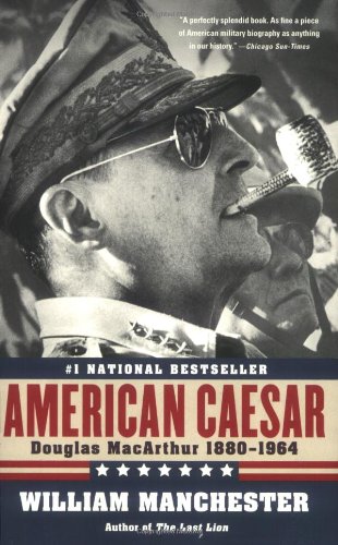 Product Cover American Caesar: Douglas MacArthur 1880 - 1964