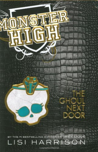 Product Cover The Ghoul Next Door (Monster High)