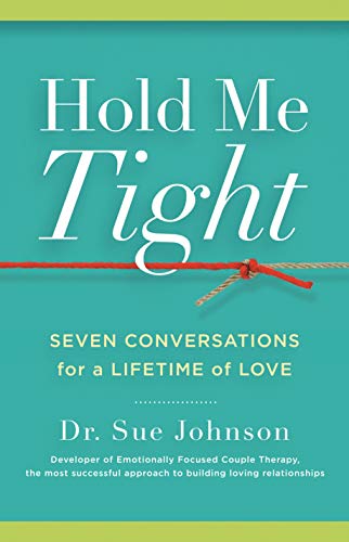 Product Cover Hold Me Tight: Seven Conversations for a Lifetime of Love