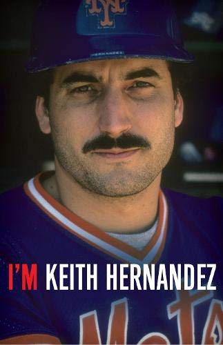 Product Cover I'm Keith Hernandez: A Memoir