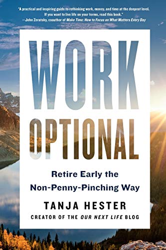 Product Cover Work Optional: Retire Early the Non-Penny-Pinching Way