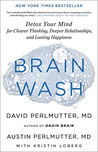 Product Cover Brain Wash: Detox Your Mind for Clearer Thinking, Deeper Relationships, and Lasting Happiness