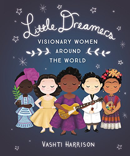 Product Cover Little Dreamers: Visionary Women Around the World (Vashti Harrison)
