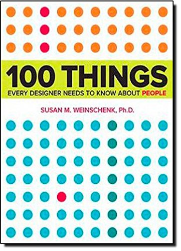 Product Cover 100 Things Every Designer Needs to Know About People (Voices That Matter)