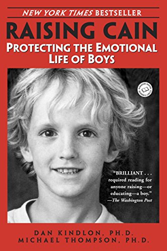 Product Cover Raising Cain: Protecting the Emotional Life of Boys