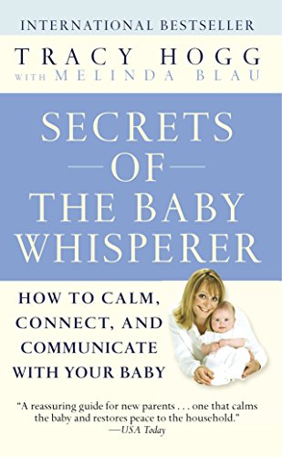 Product Cover Secrets of the Baby Whisperer: How to Calm, Connect, and Communicate with Your Baby