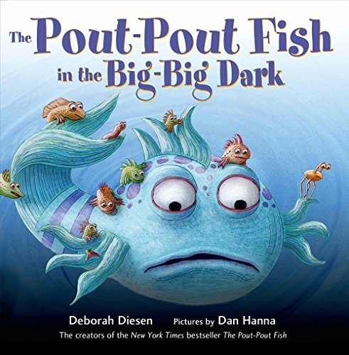 Product Cover The Pout-Pout Fish in the Big-Big Dark (A Pout-Pout Fish Adventure)