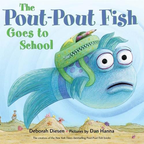 Product Cover The Pout-Pout Fish Goes to School (A Pout-Pout Fish Adventure)