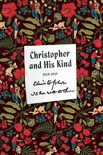 Product Cover Christopher and His Kind: A Memoir, 1929-1939 (FSG Classics)