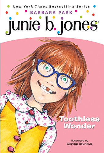 Product Cover Junie B., First Grader: Toothless Wonder (Junie B. Jones, No. 20)