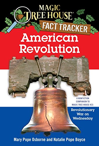 Product Cover American Revolution: A Nonfiction Companion to Revolutionary War on Wednesday (Magic Tree House Research Guide Series)