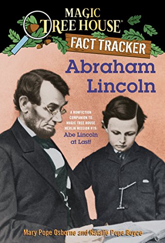 Product Cover Magic Tree House Fact Tracker: Abraham Lincoln: A Nonfiction Companion to Magic Tree House #47: Abe Lincoln at Last!