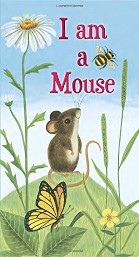 Product Cover I am a Mouse (A Golden Sturdy Book)