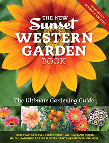 Product Cover The New Sunset Western Garden Book: The Ultimate Gardening Guide (Sunset Western Garden Book (Cloth))