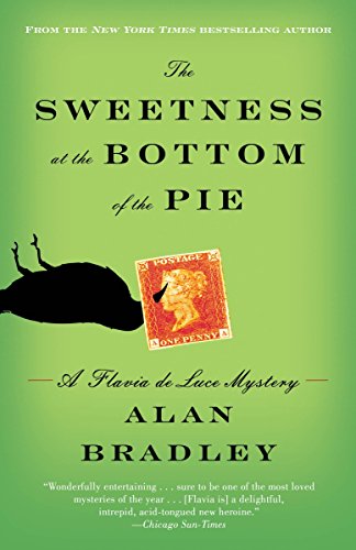 Product Cover The Sweetness at the Bottom of the Pie: A Flavia de Luce Mystery