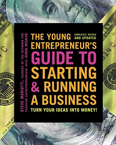 Product Cover The Young Entrepreneur's Guide to Starting and Running a Business: Turn Your Ideas into Money!