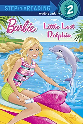 Product Cover Little Lost Dolphin (Barbie) (Step into Reading)