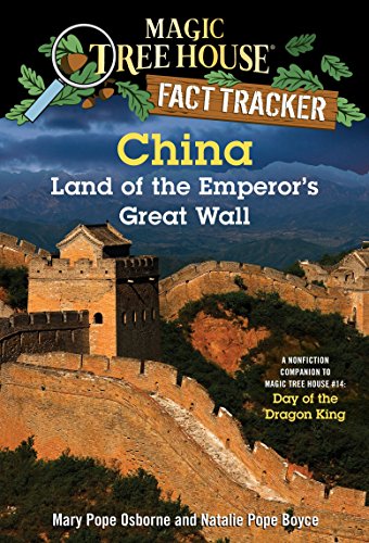Product Cover China: Land of the Emperor's Great Wall: A Nonfiction Companion to Magic Tree House #14: Day of the Dragon King (Magic Tree House (R) Fact Tracker)