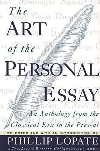 Product Cover The Art of the Personal Essay: An Anthology from the Classical Era to the Present