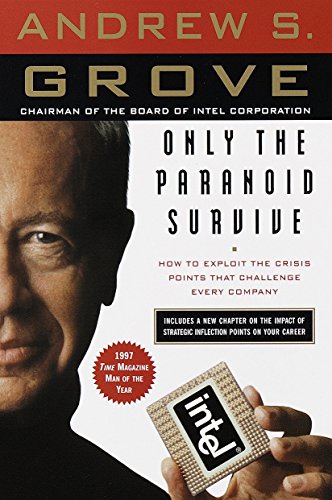 Product Cover Only the Paranoid Survive: How to Exploit the Crisis Points That Challenge Every Company
