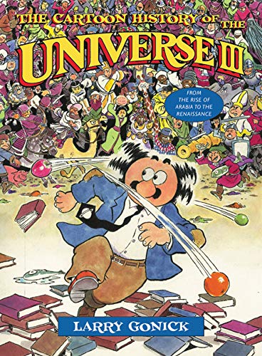 Product Cover The Cartoon History of the Universe III: From the Rise of Arabia to the Renaissance