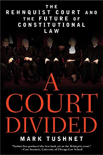 Product Cover A Court Divided: The Rehnquist Court and the Future of Constitutional Law