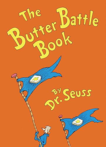 Product Cover The Butter Battle Book: (New York Times Notable Book of the Year) (Classic Seuss)
