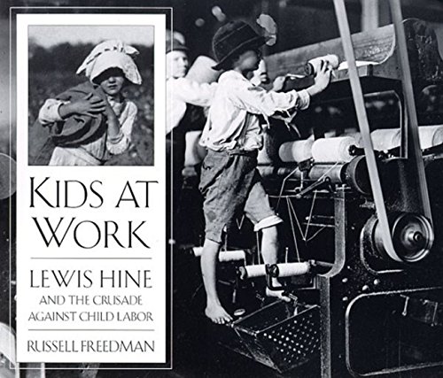 Product Cover Kids at Work: Lewis Hine and the Crusade Against Child Labor
