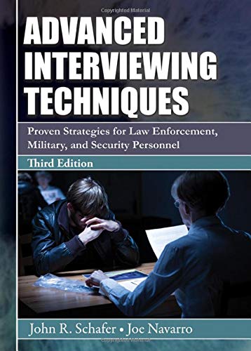 Product Cover Advanced Interviewing Techniques: Proven Strategies for Law Enforcement, Military, and Security Personnel