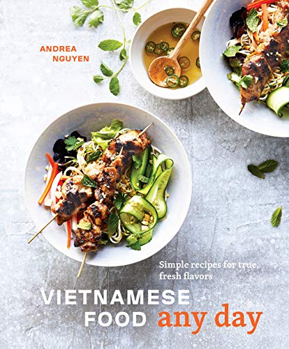Product Cover Vietnamese Food Any Day: Simple Recipes for True, Fresh Flavors [A Cookbook]
