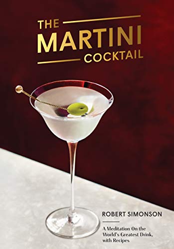 Product Cover The Martini Cocktail: A Meditation on the World's Greatest Drink, with Recipes