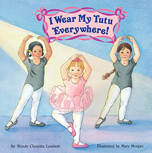 Product Cover I Wear My Tutu Everywhere! (All Aboard Books (Paperback))
