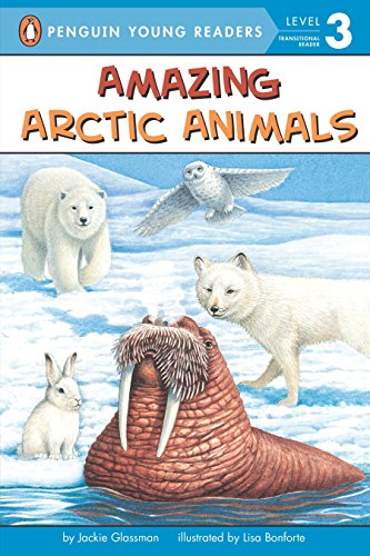 Product Cover Amazing Arctic Animals (Penguin Young Readers, Level 3)