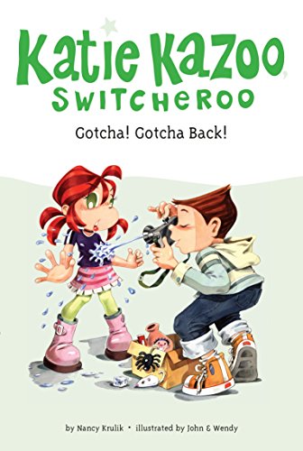Product Cover Gotcha! Gotcha Back! (Katie Kazoo, Switcheroo No. 19)