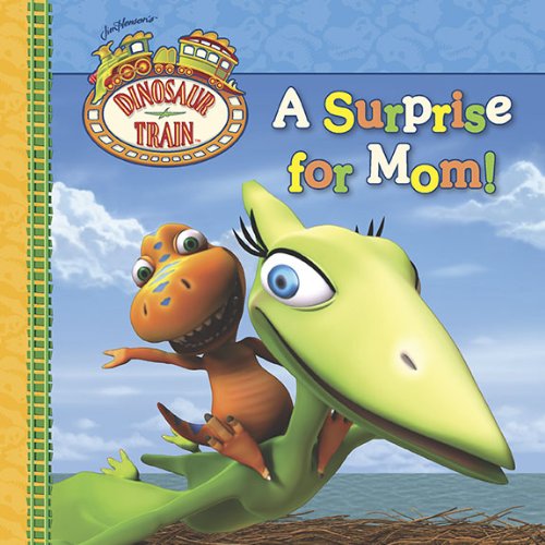 Product Cover A Surprise for Mom! (Dinosaur Train)