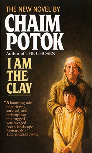 Product Cover I Am the Clay: A Novel