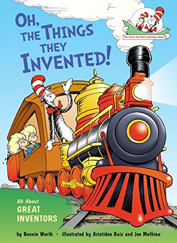 Product Cover Oh, the Things They Invented!: All About Great Inventors (Cat in the Hat's Learning Library)