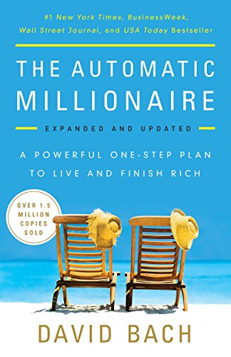 Product Cover The Automatic Millionaire, Expanded and Updated: A Powerful One-Step Plan to Live and Finish Rich
