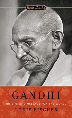 Product Cover Gandhi: His Life and Message for the World (Signet Classics)