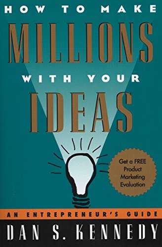 Product Cover How to Make Millions with Your Ideas: An Entrepreneur's Guide