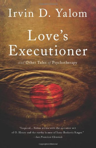 Product Cover Love's Executioner: & Other Tales of Psychotherapy