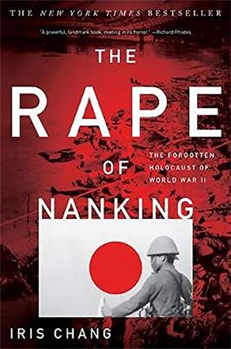 Product Cover The Rape of Nanking: The Forgotten Holocaust of World War II