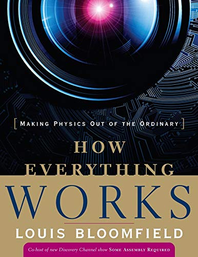 Product Cover How Everything Works: Making Physics Out of the Ordinary