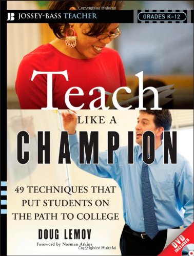 Product Cover Teach Like a Champion: 49 Techniques that Put Students on the Path to College