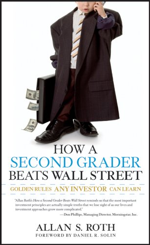Product Cover How a Second Grader Beats Wall Street: Golden Rules Any Investor Can Learn