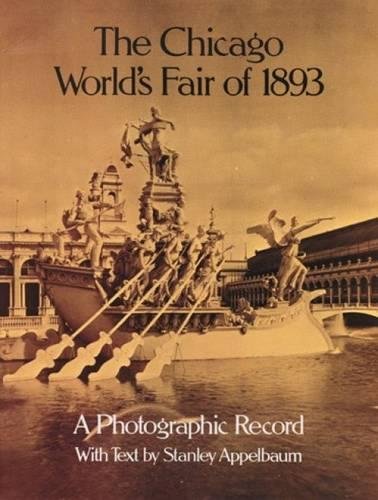 Product Cover The Chicago World's Fair of 1893: A Photographic Record (Dover Architectural)