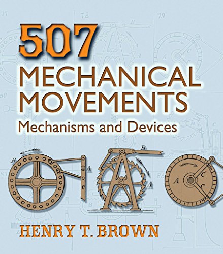 Product Cover 507 Mechanical Movements: Mechanisms and Devices (Dover Science Books)