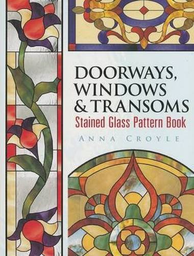 Product Cover Doorways, Windows & Transoms Stained Glass Pattern Book (Dover Stained Glass Instruction)