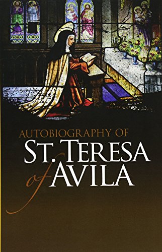 Product Cover Autobiography of St. Teresa of Avila (Dover Books on Western Philosophy)
